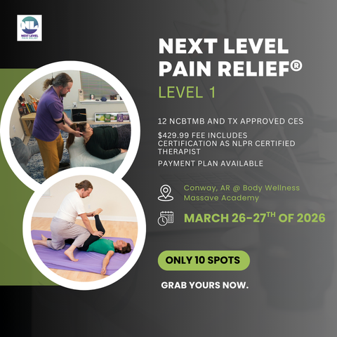 Next Level Pain Relief® Level 1 Conway, AR March 26-27th of 2026