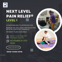 Next Level Pain Relief® Level 1 Dallas, TX November 8-9th of 2026